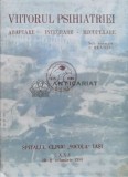 Cumpara ieftin Viitorul psihiatriei. Adaptare, integrare, recuperare - 1980 - Petre Branzei (#B34)