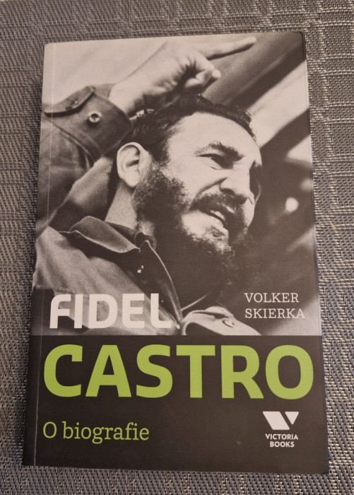 Fidel Castro o biografie Volker Skierka