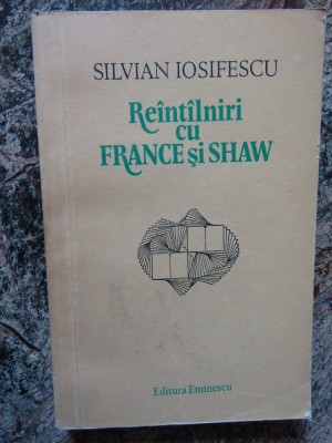 SILVIAN IOSIFESCU - REINTALNIRI CU FRANCE SI SHAW foto