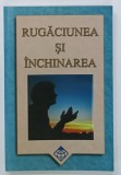 RUGACIUNEA SI INCHINAREA de MORRIS WILLIAMS , UN MANUAL DE STUDIU INDIVIDUAL , 2005