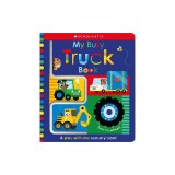 My Busy Truck Book: Scholastic Early Learners (Touch and Explore)