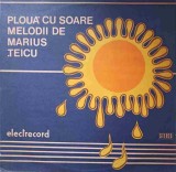 Vinil Marius Teicu - Ploua cu Soare (LP, Electrecord, 1976) Folk/Pop/Rock