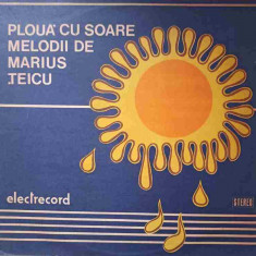 Disc vinil, LP. PLOUA CU SOARE-MARIUS TEICU