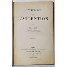 PSYCHOLOGIE DE L &#039;ATTENTION par TH. RIBOT , 1889, EDITIA I *