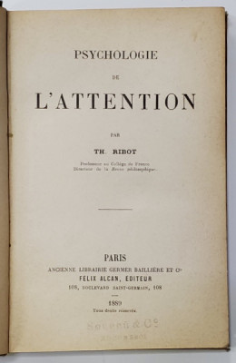 PSYCHOLOGIE DE L &amp;#039;ATTENTION par TH. RIBOT , 1889, EDITIA I * foto