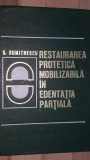 Restaurarea protetica mobilizabila in edentatia partiala- S. Dumitrescu