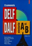 Cumpara ieftin Examenele DELF DALF nivelurile A si B - 2012 - Sorina Danaila (coord.) (XB219)