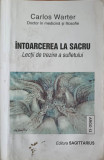 INTOARCEREA LA SACRU-CARLOS WARTER-275415