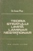 Teoria stratului limita laminar nestationar. Rezultate si metode