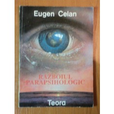 RAZBOIUL PARAPSIHOLOGIC de EUGEN CELAN , 1992