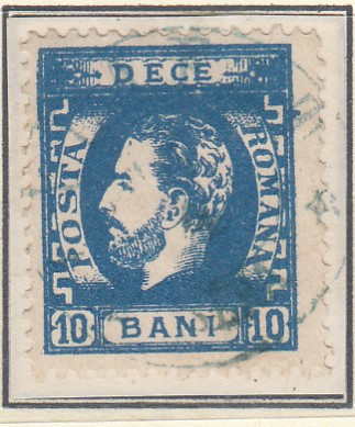 ROMANIA 1872 LP 36 REGELE CAROL I BARBA 10 BANI ALBASTRU DANTELAT T10 STAMPILAT