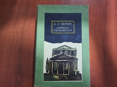 Castelul palarierului de A.J.Cronin foto