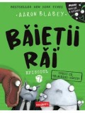 Cumpara ieftin Crezi ca ne-a dino-zarit? Seria Baietii Rai. Episodul 7/Aaron Blabey