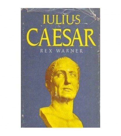 Rex Warner - Iulius Caesar - 106567