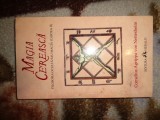 Magia cereasca / filosofia oculta sau magia ( cartea II ) - Cornelius Agrippa von Nettesheim / 230 pagini