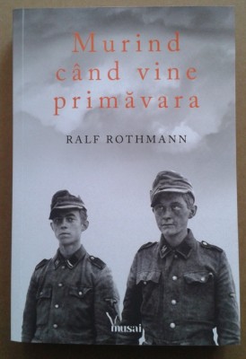 Murind cand vine primavara - Ralf Rothmann foto