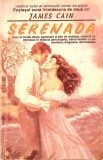 Serenada - James M. Cain, Roman de Dragoste, Editura Tandem 1994, 268 Pagini, Coperta Necartonata