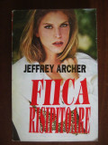 Jeffrey Archer - Fiica risipitoare