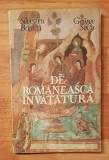 De romaneasca invatatura de Silvestru Boatca si George Sovu