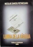 Nicolae Danciu Petniceanu - Lumina de la Varadia, (prima editie, monografie Paul Iorgovici, Banat, Caras)