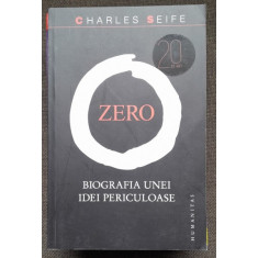 Zero. Biografia unei idei periculoase - Charles Seife