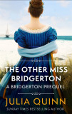The Other Miss Bridgerton | Julia Quinn, Little, Brown Book Group