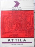 VIATA LUI ATTILA-MARCEL BRION-230162