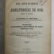 NOUL CODICE DE SEDINTA AL JUDECATORULUI DE OCOL ADNOTAT SI COMENTAT de CORNELIU BOTEZ , volumul 2 , BUCURESTI 1922