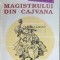 Isemnarile magistrului din Cajvana - 1992 - Luca Pitu ($D57)
