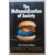 THE McDONALDIZATION OF SOCIETY by GEORGE RITZER , 2000