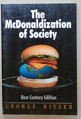 THE McDONALDIZATION OF SOCIETY by GEORGE RITZER , 2000 foto