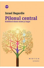 Pilonul Central - Israel Regardie foto