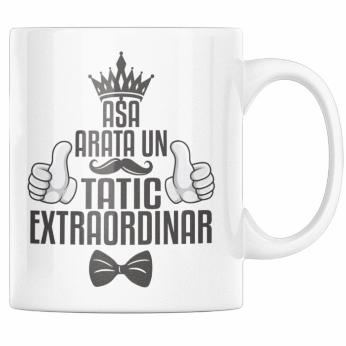 Cana alba personalizata &quot;Asa arata un tatic extraordinar&quot;, INOVATIX&reg;. 330ml