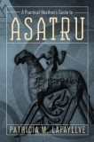 A Practical Heathen&#039;s Guide to Asatru
