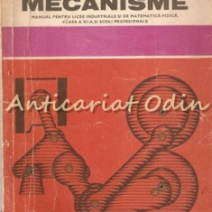Mecanisme. Manual Pentru Licee - Nicolae I. Manolescu, Mircea Mihail Popovici