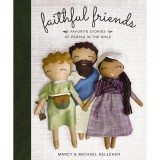Faithful Friends: Favorite Stories of People in the Bible