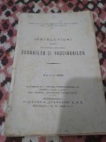 Cumpara ieftin IMSTRUCTIUNI PENTRU INTREBUINTAREA SERURILOR SI VACCINURILOR 1940