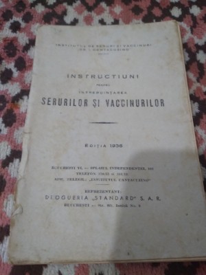 IMSTRUCTIUNI PENTRU INTREBUINTAREA SERURILOR SI VACCINURILOR 1940 foto