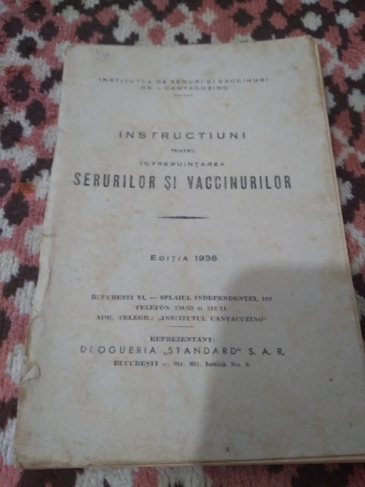 IMSTRUCTIUNI PENTRU INTREBUINTAREA SERURILOR SI VACCINURILOR 1940