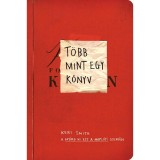 T&ouml;bb mint egy k&ouml;nyv - Keri Smith