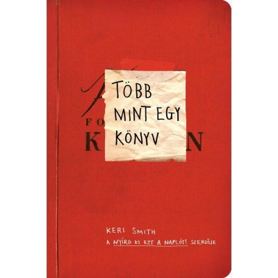 T&amp;ouml;bb mint egy k&amp;ouml;nyv - Keri Smith foto