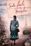 Toate florile Parisului | Sarah Jio