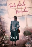 Toate florile Parisului | Sarah Jio, 2020, Litera