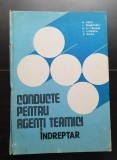 Conducte pentru agenți termici. &Icirc;ndreptar - A. Leca, I. Prisecaru, H. M. Tănase