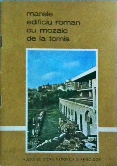 Marele edificiu roman cu mozaic de la Tomis