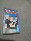 CASETA AUDIO - NON STOP - IN URMA TA ORIGINALA