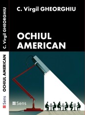 Ochiul American - C.Virgil Gheorghiu foto