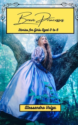Brave Princesses: Stories for Girls Aged 0 to 6 foto