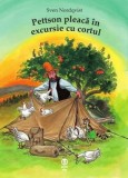 Cumpara ieftin Pettson pleacă &icirc;n excursie cu cortul - Sven Nordqvist, Pandora-M