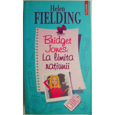 Bridget Jones: La limita ratiunii &ndash; Helen Fielding